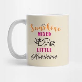 Sunshine Mixed with a Little Hurricane Mug